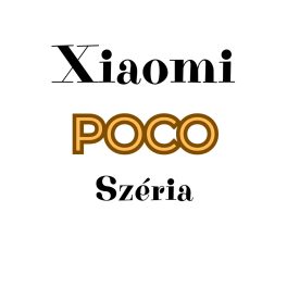 Xiaomi Poco Széria 